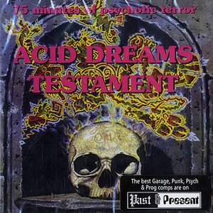 Image for 'Acid Dreams Testament (75 Minutes of Psychotic Terror)'