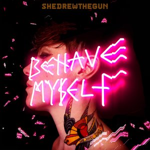 Изображение для 'Behave Myself'