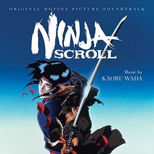 Image for 'Ninja Scroll (Original Soundtrack Album)'