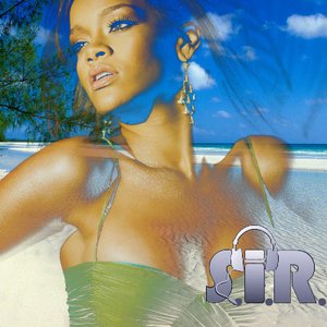 Image for 'Rihanna feat. S.I.R.'