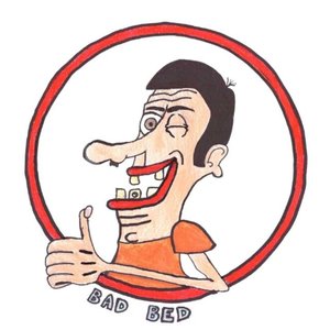 Image for 'Bad Bed'