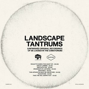Immagine per 'Landscape Tantrums (Unfinished Original Recordings Of De-Loused In The Comatorium)'