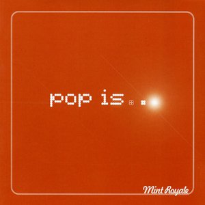 'Pop Is...'の画像