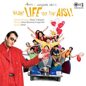 Image for 'Vaah! Life Ho Toh Aisi! (Original Motion Picture Soundtrack)'