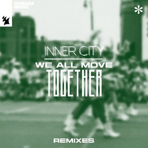 Image for 'We All Move Together (Remixes)'