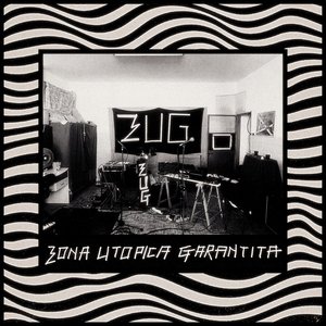 Image for 'Zona Utopica Garantita'