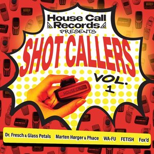 Bild für 'Shot Callers Vol. 1'