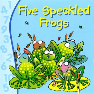 'Five Speckled Frogs'の画像