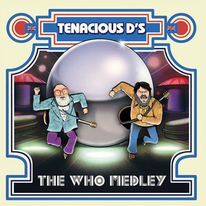 Immagine per 'Tenacious D's The Who Medley'