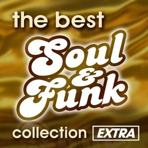 Image for 'The Best Soul & Funk Collection: Extra'