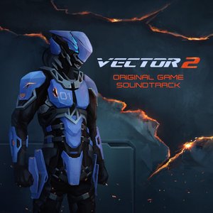 Zdjęcia dla 'Vector 2 (Original Game Soundtrack)'