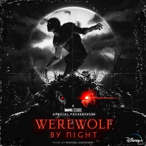 Image for 'Marvel Studios' Werewolf by Night (Original Soundtrack)'