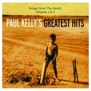 Bild für 'Paul Kelly's Greatest Hits: Songs From The South: Volume 1 & 2'