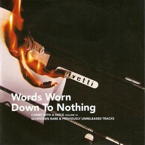 Изображение для 'Comes With a Smile, Volume 14: Words Worn Down to Nothing'