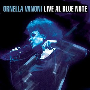 Image for 'Ornella Vanoni Live al Blue Note'