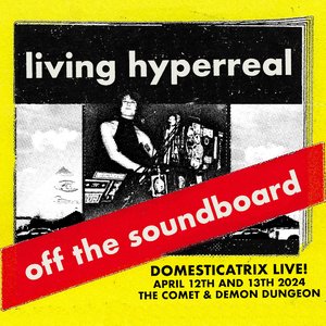 Imagen de 'living hyperreal: off the soundboard'