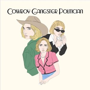 “Cowboy Gangster Politician”的封面