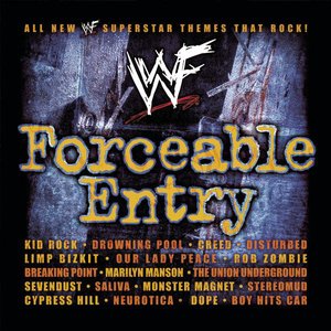 Image for 'WWF Forceable Entry'