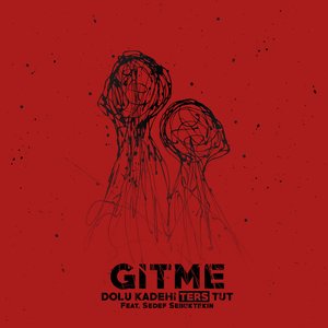 Image for 'Gitme'