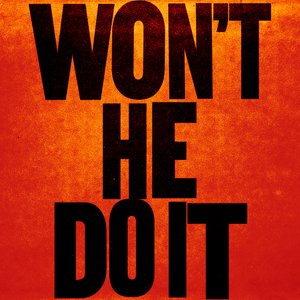 Image for 'Won't He Do It'