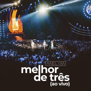 Imagem de 'Melhor De Três (Ao Vivo)'