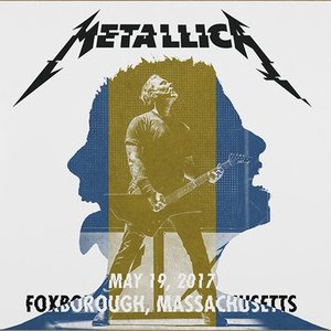 Image for '2017/05/19 Foxborough, MA'