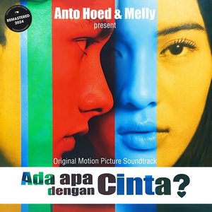 “Ada Apa Dengan Cinta? (Original Soundtrack) [Remastered 2024]”的封面