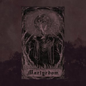 Image for 'Martyrdom'