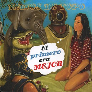 Image for 'El Primero Era Mejor'