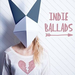 Image for 'Indie Ballads'