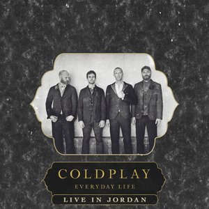 Image for 'Everyday Life (Live in Jordan)'