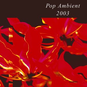 Image for 'Pop Ambient 2003'