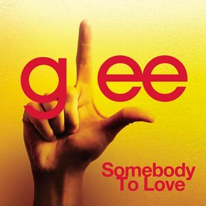 Image for 'Somebody to Love (Glee Cast Version) - Single'