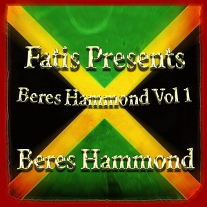 Image for 'Fatis Presents Beres Hammond Vol 1'