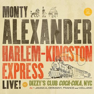 'Harlem-Kingston Express (Live at Dizzy's Club Coca-Cola, NYC)' için resim