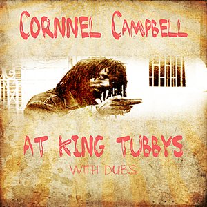 Image for 'Cornell Campbell @ King Tubbys With Dubs Platinum Edition'