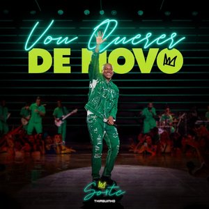 Image for 'Vou Querer De Novo (Ao Vivo)'