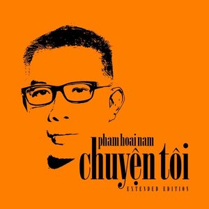 Image for 'Chuyện Tôi (Extended Edition)'