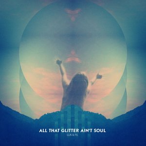 “All That Glitter Ain't Soul”的封面