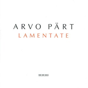 Image for 'Pärt: Lamentate/ Hilliard Ense'