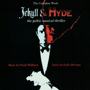 Immagine per 'Jekyll & Hyde: The Gothic Musical Thriller'