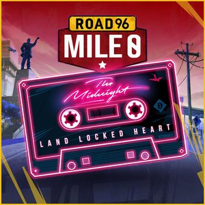 Image for 'Land Locked Heart (from Road 96: Mile 0)'