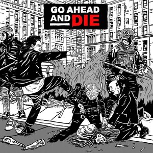 Image for 'Go Ahead and Die'