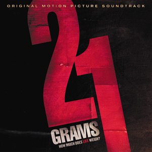 Image for '21 Grams (Original Motion Picture Soundtrack)'