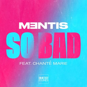 'So Bad (feat. Chanté Marie) - Single'の画像