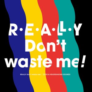 Zdjęcia dla 'REALLY Don't waste me!'
