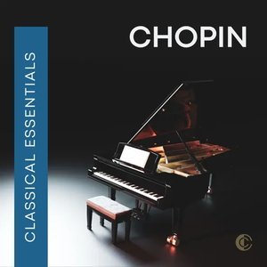 Bild för 'Classical Essentials: Chopin'