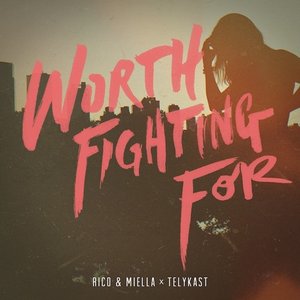 Bild für 'Worth Fighting For'