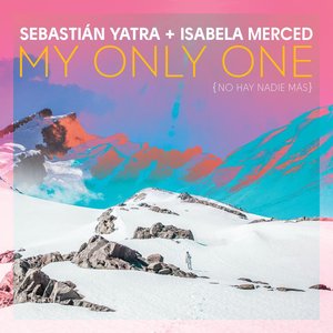 Image for 'My Only One (No Hay Nadie Más)'