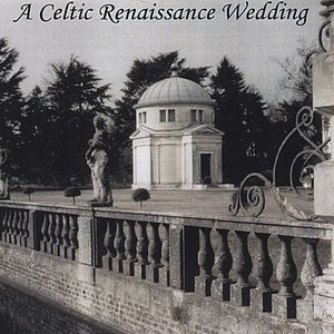 Image for 'A Celtic Renaissance Wedding'